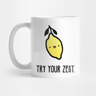 Try Your Zest Mug